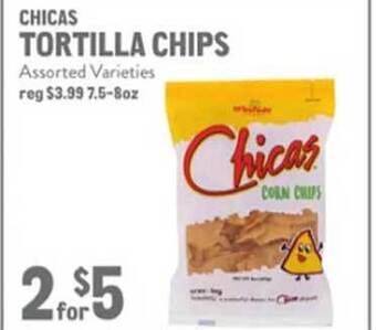 New Seasons Market Chicas tortilla chips offer