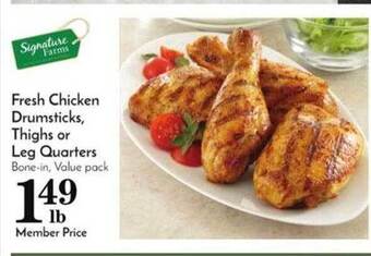 Pavilions Fresh chicken drumsticks, thighs or leg quarters offer
