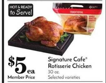 Pavilions Signature cafe rotisserie chicken offer