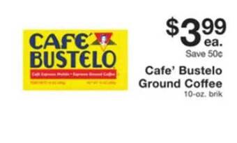 Fairway Store Market Cafe' bustelo ground coffee offer