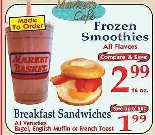 Market Basket Breakfast sandwiches market's café offer
