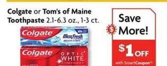 Family Dollar Colgate or tom's of maine toothpaste offer