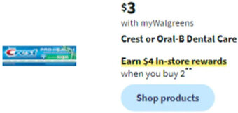 Walgreens Crest or Oral-B Dental Care offer