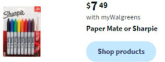Walgreens Paper Mate or Sharpie offer