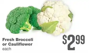 Forest Hills Food Fresh broccoli or cauliflower offer