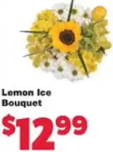 Dan's Supermarket Lemon Ice Bouquet offer