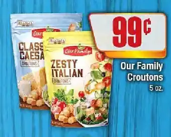 Our famliy croutons