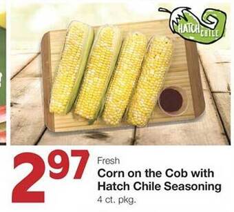 United Supermarkets Corn on the cob with hatch chile seasoning offer