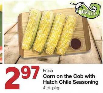 Market Street Corn on the cob with hatch chile seasoning offer