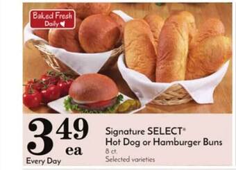 Pavilions Signature select® hot dog or hamburger buns offer