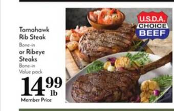 Pavilions Tomahawk rib steak or ribeye steaks offer