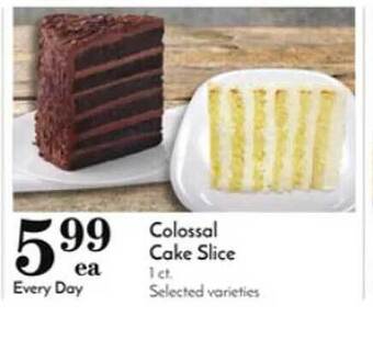 Pavilions Colossal cake slice offer