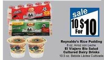 Rancho Markets Reynaldo's rice pudding, el viajero bio salud cultured dairy drinks offer