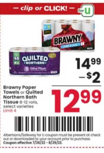 Albertsons Brawny paper towels or quilted northern bath tissue offer