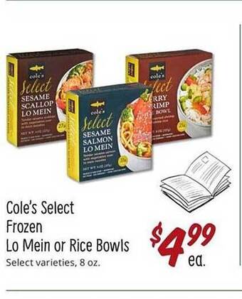 Sprouts Farmers Market Cole's select frozen lo mein or rice bowls offer