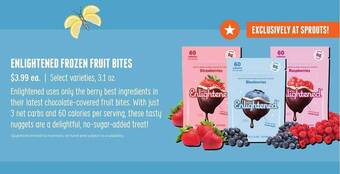 Sprouts Farmers Market Enlightened frozen fruit bites offer