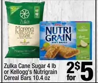 Super King Markets Zulka cane sugar 4 lb or kellogg's nutrigrain cereal bars 10.4 oz offer