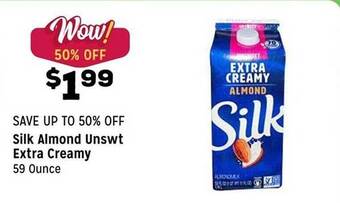 Grocery Outlet Silk almond unswt extra creamy offer
