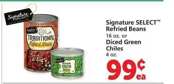 Safeway Signature select refried beans or diced green chiles offer