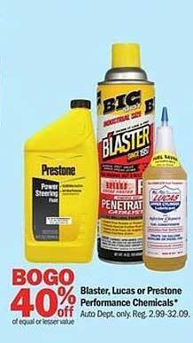 Meijer Blaster, lucas or prestone performance chemicals offer