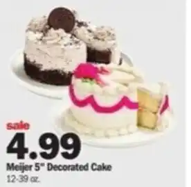 Meijer Meijer 5 Decorated Cake 12-39 oz offer