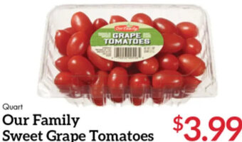 Price Chopper Our Family Sweet Grape Tomatoes offer