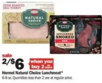 Meijer Hormel Natural Choice Lunchmeat 6.8 oz offer