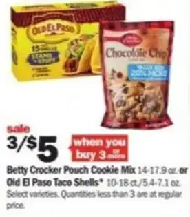 Meijer Betty Crocker Pouch Cookie Mix 14-173.9 oz , Old El Paso Taco Shells 5,4-7.1 oz offer