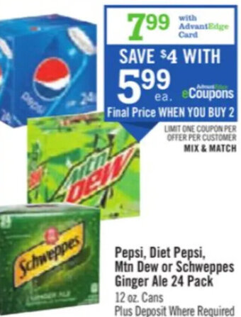 Price Chopper Pepsi, Diet Pepsi, Mtn Dew or Schweppes Ginger Ale 24 Pack offer