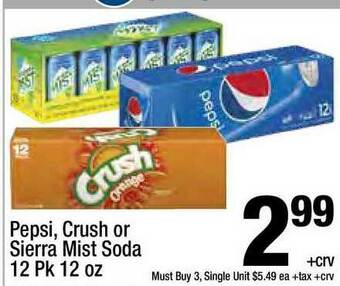 Super King Markets Pepsi, Crush Or Sierra Mist Soda 12 Pk 12 Oz offer