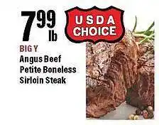 Big Y Angus beef petite boneless sirloin steak offer
