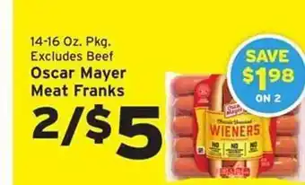 Hannaford Ecxludes beef oscar mayer meat franks offer