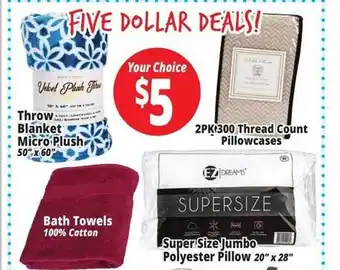 Ocean State Job Lot Throw blanket micro plush, 2pk 300 thread count pillowcases or super size jumbo polyester pillow offer