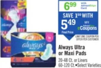 Price Chopper Always Ultra or Maxi Pads offer