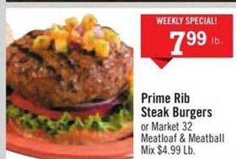 Price Chopper Prime rib steak burgers offer
