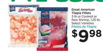 Foods Co Great american tilapia fillets or cooked or raw shrimp offer