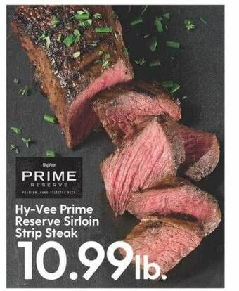 Hy-Vee Hy-vee prime reserve sirloin strip steak offer