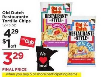 Cub Foods Old dutch restaurante tortilla chips offer