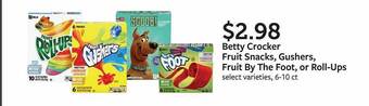 Fareway Betty crocker fruit snacks, gushers, fruit by the foot, or roll-ups offer