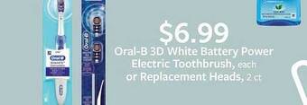Fareway Oral-b 3d white battery power electric toothbrush, or replacement heads offer