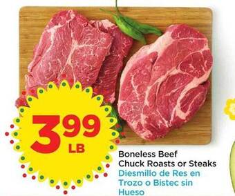 Food 4 Less Boneless beef chuck roasts or steaks offer