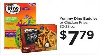 Food 4 Less Yummy dino buddies or chicken fries offer
