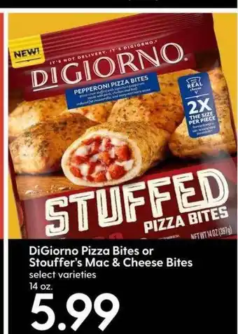 Hy-Vee Digirno pizza bites or stouffer's mac & cheese bites offer