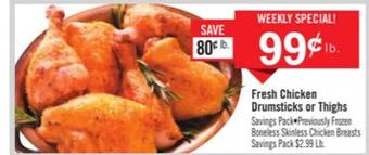 Price Chopper Fresh chicken drumsticks or thighs offer