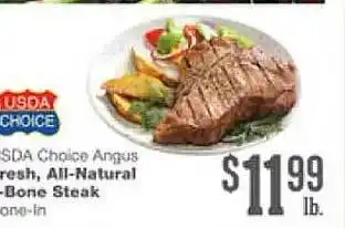 Forest Hills Food Usda choice angus fresh, all-natural t-bone steak offer