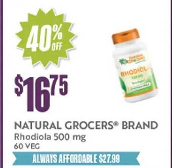 Natural Grocers Natural grocers brand rhodiola 500 mg offer