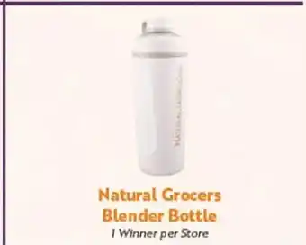 Natural Grocers Natural grocers blender bottle offer