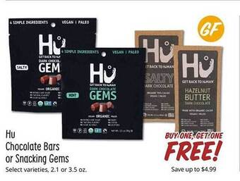 Sprouts Farmers Market Hu chocolate bars or snacking gems offer