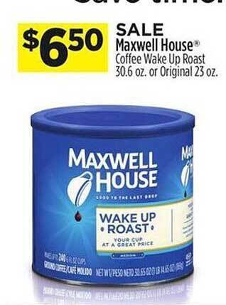 Dollar General Maxwell house coffee wake up roast offer