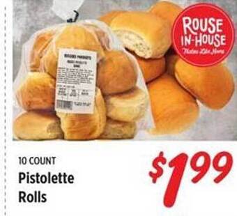 Rouses Pistolette rolls offer
